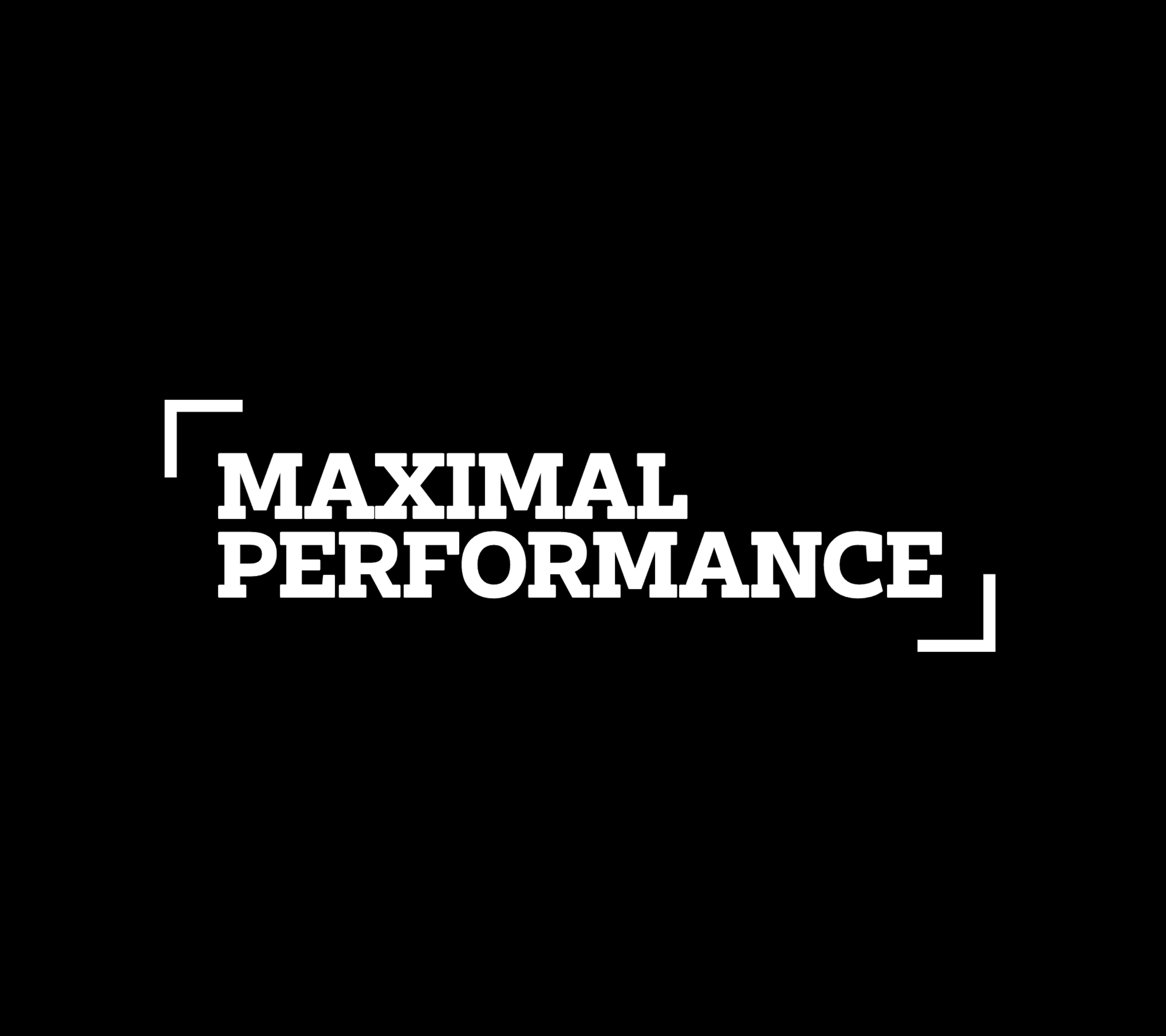 Maximal Performance